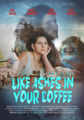 Like Ashes in Your Coffee (כמו אפר בקפה)